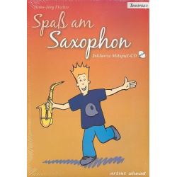 Spaß am Saxophon (+CD)  : - Hans-Jörg Fischer