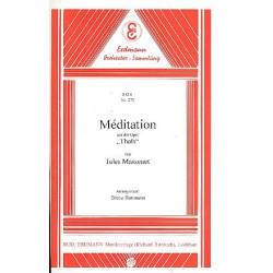Méditation aus Thais : - Jules Massenet