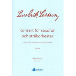 Concerto op.14 for alto saxophone and string - Lars Erik Larsson