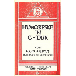 Humoreske C-Dur : - Hans Ailbout