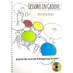 Lessons in Groove Level 1-5 (+CD) : - David Bruhn