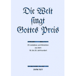 Die Welt singt Gottes Preis - Dietmar Damm