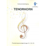 Instrumentallehrgang für Tenorhorn (Neuausgabe 2018)