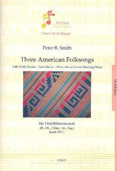 3 American Folksongs : für Flöte, Oboe,