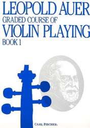 Graded Course of Violin Playing - Leopold von Auer
