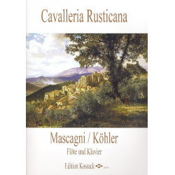 Cavalleria Rusticana : für Flöte - Pietro Mascagni