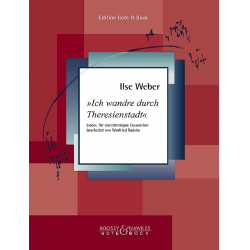 Ich wandre durch Theresienstadt - - Ilse Weber / Arr. Winfried Radeke
