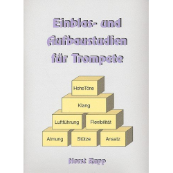 Einblas- und Aufbaustudien für Trompete - Horst Rapp