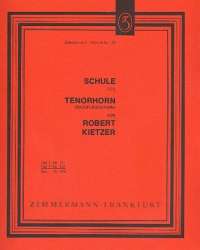 Schule für Tenorhorn - Robert Kietzer