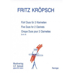5 Duos : für 2 Klarinetten - Fritz Kröpsch