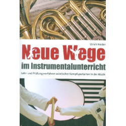 Neue Wege im Instrumentalunterricht - Ulrich Haider