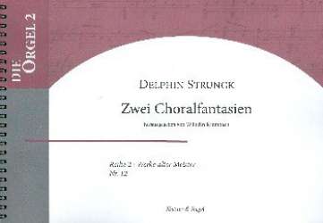 2 Choralfantasien für Orgel - Delphin Strunck