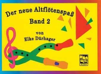 Der neue Altblockflötenspaß Band 2 - Elke Dürhager