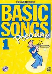 Basic Songs Band 1 (+CD) : für Posaune in C - Stefan Spielmannleitner