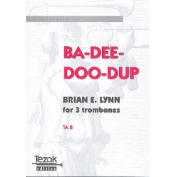 Ba-dee-doo-dup : for 3 trombones - Brian E. Lynn