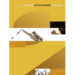 How to play Lead Alto Saxophone - Ramon Ricker