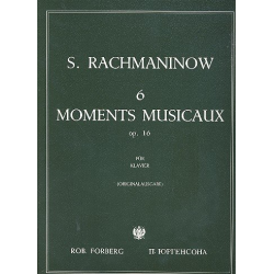 6 moments musicaux op.16 : - Sergei Rachmaninov (Rachmaninoff)