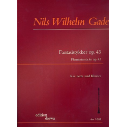Phantasiestücke op.43 : für Klarinette - Niels W. Gade