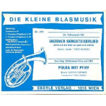Bozener Bergsteigerlied  und  Polka mit Pfiff - Gustav Granig / Arr. Th. Hassek