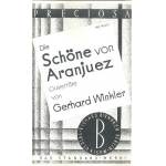 Die Schöne von Aranjuez : für - Gerhard Winkler