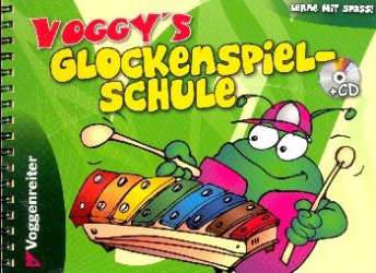 Voggy's Glockenspielschule (+CD) - Martina Holtz