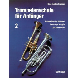 Trompetenschule für Anfänger Band 2 : - Hans-Joachim Krumpfer