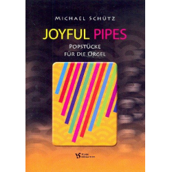 Joyful Pipes : - Michael Schütz