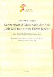 Konzertsatz d-Moll nach Ich will nur dir zu Ehren - Johann Sebastian Bach