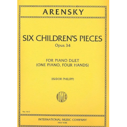 6 Children's Pieces op.34 : - Anton Stepanowitsch Arensky