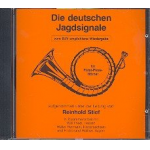 Die deutschen Jagdsignale : CD  für Fürst-Pless-Hörner - Reinhold Stief