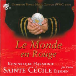 CD " Le Monde En Rouge" - Koninklijke Harmonie Sainte Cécile Eijsden, Jan Cober