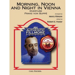 Morning, Noon and Night in Vienna - Overture - Franz von Suppé / Arr. Robert E. Foster