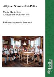 Allgäuer Sommerfest Polka - Martin Kern / Arr. Robert Erdt