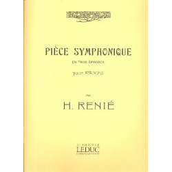 RENIE : PIECE SYMPHONIQUE EN 3 EPISODES - Henriette Renié
