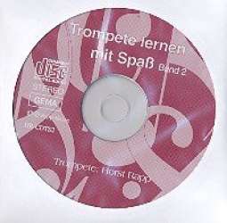 Trompete lernen mit Spaß 2 : CD - Horst Rapp
