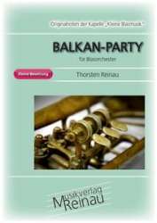 Balkan-Party (Ausgabe für kleines Blasorchester) - Thorsten Reinau