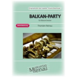 Balkan-Party (Ausgabe für kleines Blasorchester) - Thorsten Reinau