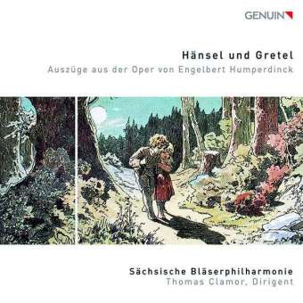 CD "Hänsel und Gretel- Auszüge aus der Oper von Engelbert Humperdinck"
