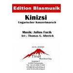 Kinizsi - Konzertmarsch - Julius Fucik / Arr. Thomas G. Alberich