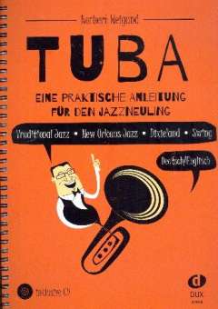 Tuba - Eine praktische Anleitung für den Jazzneuling