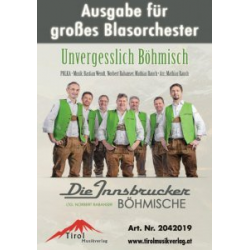 Unvergesslich Böhmisch - Blasorchester - Bastian Wendt / Arr. Mathias Rauch