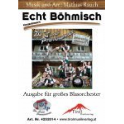 Echt Böhmisch - Blasorchester - Mathias Rauch