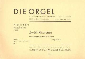 12 Ricercare Band 1 (Nr. 1-6) für Orgel - Alessandro Poglietti / Arr. Friedrich Wilhelm Riedel