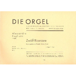 12 Ricercare Band 1 (Nr. 1-6) für Orgel - Alessandro Poglietti / Arr. Friedrich Wilhelm Riedel