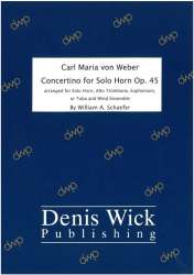 Concertino for Horn op. 45 in Eb - Carl Maria von Weber / Arr. William A. Schaefer