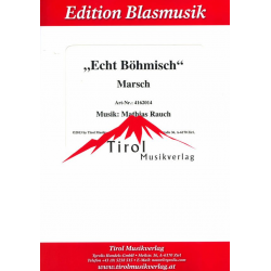 Echt Böhmisch - Marsch - Böhmische Besetzung - Mathias Rauch