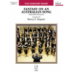 Fantasy on an Australian Song (Waltzing Matilda) - Traditional / Arr. Barry E. Kopetz
