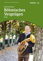Böhmisches Vergnügen - Blasorchester - Berthold Schick