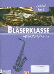 Bläserklasse Band 2 (Klasse 6) - Altsaxophon - Bernhard Sommer