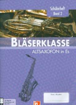 Bläserklasse Band 2 (Klasse 6) - Altsaxophon